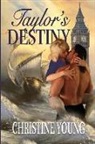 Christine Young - Taylor's Destiny