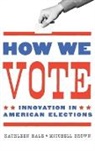 Mitchell Brown, Brown Mitchell, Kathleen Hale, Kathleen Brown Hale, Kathleen/ Brown Hale, Hale Kathleen - How We Vote