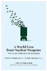 Drew Christiansen, Drew Christiansen, Christiansen Drew, Carole Sargent - World Free From Nuclear Weapons