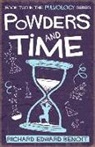 Richard Edward Benoit - Powders and Time