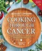 Richard Lombardi - Cooking Through Cancer