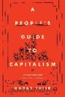 Hadas Thier - A People's Guide to Capitalism
