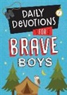 Compiled By Barbour Staff - Daily Devotions for Brave Boys