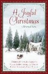 Cynthia Hickey, Cynthia/ Johnson Hickey, Liz Johnson, Vickie McDonough - A Joyful Christmas