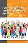 Robert Grandin - Future Schooling as a Community of Young People