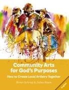 Julisa Rowe, Brian Schrag, Julisa Rowe, Brian Schrag - Community Arts for God's Purposes