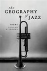 Lenard D Moore, Lenard D. Moore - Geography of Jazz