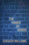 Gregory Williams - The Power of Words