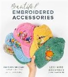 Lexi Mire Brantman, Lexi Mire, Lexi Mire Brantman - Beautiful Embroidered Accessories
