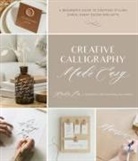 Karla Lim - Creative Calligraphy Made Easy