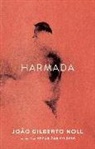 Joao Gilberto Noll, João Gilberto Noll - Harmada