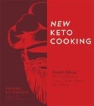 Michael Silverstein - New Keto Cooking