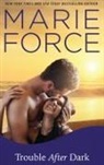 Marie Force - Trouble After Dark
