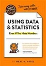 Neal Patel - The Non-Obvious Guide to Using Data & Statistics