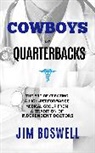 Jim Boswell - Cowboys to Quarterbacks