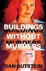 Dan Gutstein - Buildings Without Murders