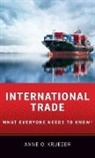 Anne O. Krueger, Anne O. (Senior Research Professor of Int Krueger - International Trade