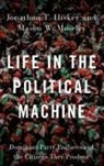 Editor Oxford, Jonathan T. Hiskey, Jonathan T. (Associate Professor of Politi Hiskey, Mason W. Moseley - Life in the Political Machine