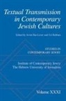 Avriel (Head of the Center for the Stud Bar-Levav, Avriel Bar-Levav, Avriel (Head of the Center for the Study of the Relations between Jews Bar-Levav, Bar-Levav Avriel, Uzi Rebhun, Uzi (Professor Rebhun... - Textual Transmission in Contemporary Jewish Cultures