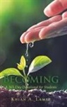 Khian a. Lamey - Becoming