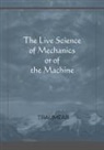 Traumear - The Live Science of Mechanics, or of the Machine