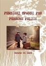 Renato Di Gesu, Renato Di Gesù - Pensieri Sparsi Per Persone Felici