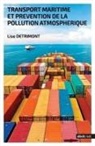 Lise Detrimont - Transport maritime et prévention de la pollution atmosphérique