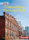 Katie Peters - Communities Then and Now