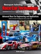 Bob Bolles - Race Car Technology - Level Three