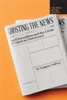 Sullilvan Margaret, Margaret Sullivan, Sullivan Margaret - Ghosting the News