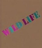 Karen Kelly, Rebecca Matalon - Wild Life: Elizabeth Murray & Jessi Reaves