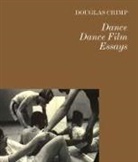 Karen Kelly, Barbara Schroeder - Dance Dance Film Essays