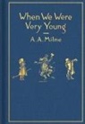 A A Milne, A. A. Milne, Ernest H. Shepard, Ernest H. Shepard - Winnie-the-Pooh, When We Were Very Young