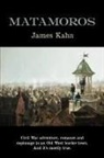 James Kahn - Matamoros
