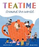 Denise Waissbluth, Denyse Waissbluth, Chelsea O'Byrne - Teatime Around the World