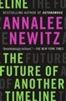 Annalee Newitz - The Future of Another Timeline