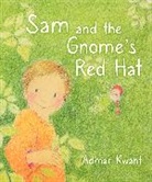 Admar Kwant, Admar Kwant, Kwant Admar - Sam and the Gnome''s Red Hat