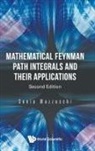 Sonia Mazzucchi, Sonia Mazzucchi - MATH FEYNMAN PATH INTEG (2ND ED)