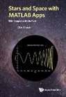 Dan Green, Daniel Green, Daniel (Fermi Nat'l Accelerator Lab Green, Green Daniel - Stars And Space With Matlab Apps (With Companion Media Pack)
