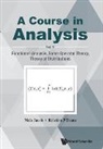 Kristian P. Evans, Niels Jacob, Jacob Niels, Kristian P Evans, Niels Jacob, Niels Jacob&amp; Kristian P Evans - Course In Analysis, A - Vol V: Functional Analysis, Some Operator Theory, Theory Of Distributions