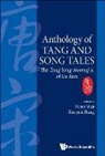 Victor Mair &amp; Zhenjun Zhang, Zhenjun Zhang, Victor H. Mair, Victor H Mair, Victor Mair, Zhenjun Zhang... - Anthology Of Tang And Song Tales: The Tang Song Chuanqi Ji Of Lu Xun
