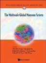 Kyung-Ja Ha, Richard H. Johnson, Chih-pei Chang, Gabriel Ngar-cheung Lau, Kyung-jia Ha, Richard H Johnson... - Multiscale Global Monsoon System, The