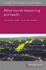 Wilfred Otten, Wilfred Otten - Advances in Measuring Soil Health