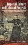 Diogo Ramada Curto - Imperial Culture and Colonial Projects