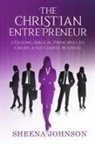 Sheena Johnson - The Christian Entrepreneur