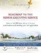 Barbara A Adams, Barbara A. Adams, Lee Kelley - Roadmap to the Senior Executive Service