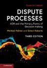 Michael Palmer, Michael (School of Oriental and African St Palmer, Simon Roberts - Dispute Processes