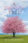 M. C. Wilkinson - A Poison Tree