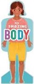 Igloobooks, Ana Djordjevic - My Amazing Body (Girls): First Human Body Book for Kids