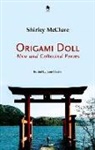 Shirley McClure, Jane Clarke - Origami Doll: New and Collected Poems
